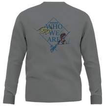 Sportsman Who We Are Long Sleeve Shirt